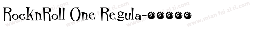 RocknRoll One Regula字体转换
